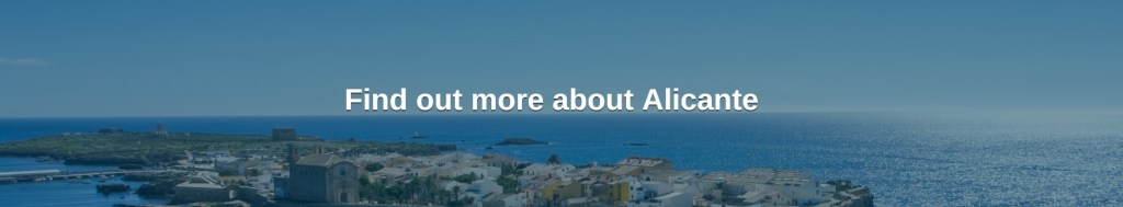 Find out more about Alicante